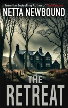 Paperback The Retreat: A heart-stopping psychological thriller novel Book