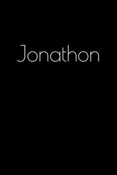 Paperback Jonathon: Notebook / Journal / Diary - 6 x 9 inches (15,24 x 22,86 cm), 150 pages. Personalized for Jonathon. Book