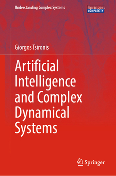Hardcover Artificial Intelligence and Complex Dynamical Systems Book