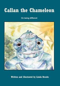 Paperback Callan the Chameleon: on being different Book