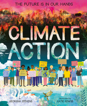 Hardcover Climate Action: The Future Is in Our Hands Book