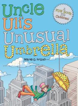 Hardcover Uncle Uli's Unusual Umbrella Book