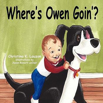 Paperback Where's Owen Goin'? Book