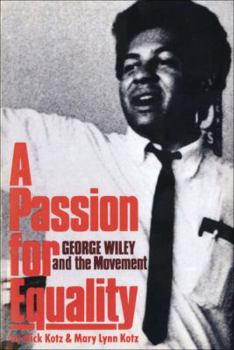 Paperback A Passion for Equality: George Wiley and the Movement Book