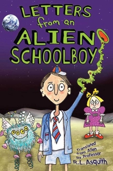 Paperback Letters from an Alien Schoolboy Book