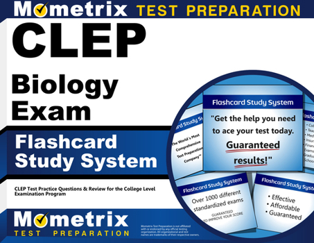 CLEP Biology Exam Flashcard Study System: CLEP Test Practice Questions and Review for the College Level Examination Program