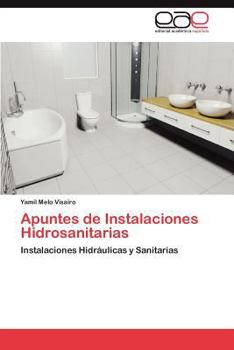 Paperback Apuntes de Instalaciones Hidrosanitarias [Spanish] Book