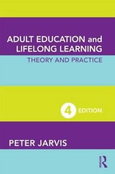 Paperback Adult Education and Lifelong Learning: Theory and Practice Book