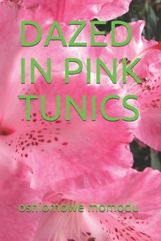 Paperback Dazed in Pink Tunics Book