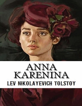 Paperback Anna Karenina (Annotated) Book