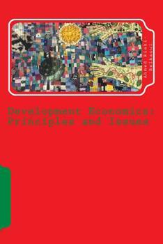 Paperback Development Economics: Principles and Issues Book
