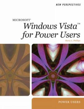Paperback New Perspectives on Microsoft Windows Vista for Power Users Book