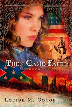 Then Came Faith - Book #1 of the  Came Faith