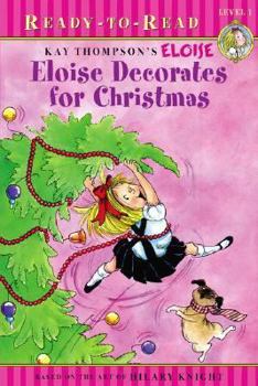 Paperback Eloise Decorates for Christmas: Ready-To-Read Level 1 Book