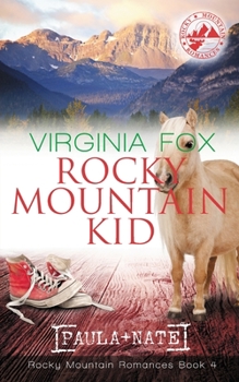 Paperback Rocky Mountain Kid (Rocky Mountain Romances, Book 4) Book