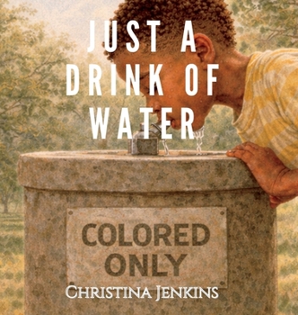 Hardcover Just a Drink of Water Book