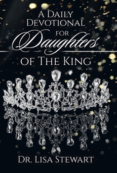 A Daily Devotional for Daughters of The King