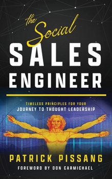 Paperback The Social Sales Engineer: Timeless Principles for Achieving Thought Leadership Book