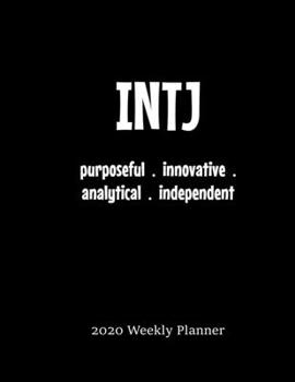 INTJ Weekly Planner: 2020 INTJ Myers Briggs Personality Weekly Organizer