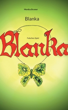 Paperback Blanka: Falsches Spiel [German] Book