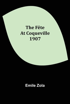 Paperback The Fête At Coqueville 1907 Book