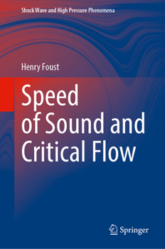 Speed of Sound and Critical Flow (Shock Wave and High Pressure Phenomena)