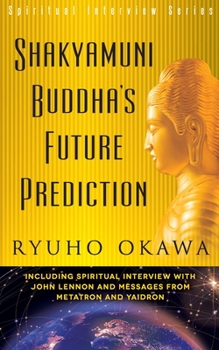 Paperback Shakyamuni Buddha's Future Prediction Book