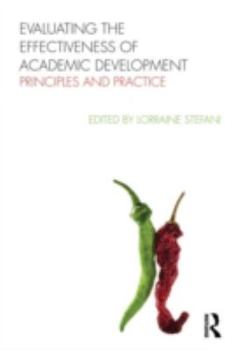 Paperback Evaluating the Effectiveness of Academic Development: Principles and Practice Book