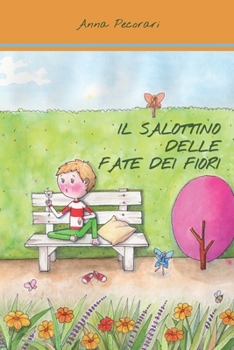 Paperback Il salottino delle Fate dei Fiori [Italian] Book
