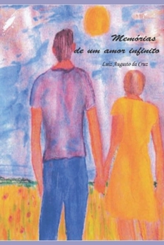 Paperback Memórias de um amor infinito [Portuguese] Book