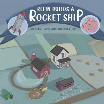 Paperback Refin Builds A Rocket Ship Book