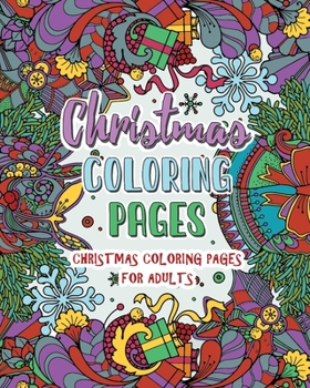 Paperback Christmas Coloring Pages: Christmas Coloring Pages for Adults Book