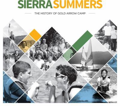 Hardcover Sierra Summers: The History of Gold Arrow Camp Book