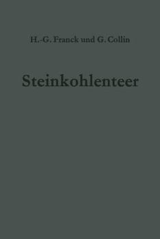 Paperback Steinkohlenteer: Chemie, Technologie Und Verwendung [German] Book