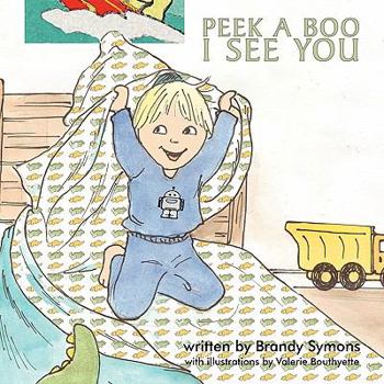 Paperback Peek A Boo, I See You Book