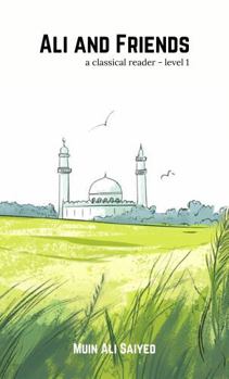 Hardcover Ali and Friends: a classical reader - level 1 Book