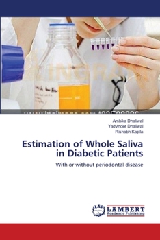 Paperback Estimation of Whole Saliva in Diabetic Patients Book