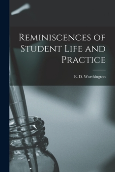 Paperback Reminiscences of Student Life and Practice [microform] Book