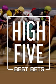 Paperback High Five Best Bets: Horseracing betting system Book