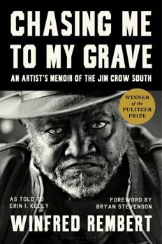 Paperback Chasing Me to My Grave: An Artist's Memoir of the Jim Crow South, with a Foreword by Bryan Stevenson Book