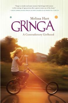Paperback Gringa: A Contradictory Girlhood Book