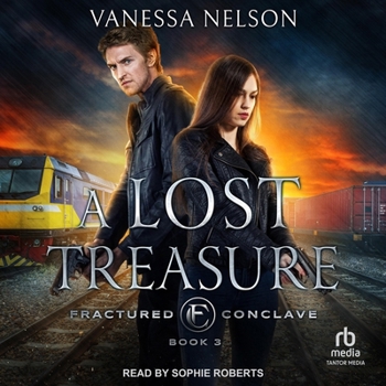 A Lost Treasure - Book #3 of the Fractured Conclave