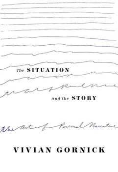 Paperback The Situation and the Story: The Art of Personal Narrative Book