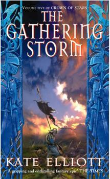 The Gathering Storm - Book #5 of the Crown of Stars