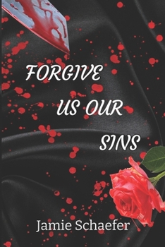 Paperback Forgive Us Our Sins Book