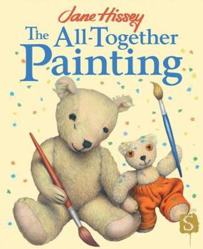 Paperback The All-Together Painting (Old Bear) Book