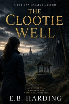 Paperback The Clootie Well: A DI Fiona MacLeod Mystery Book