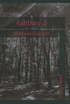 Paperback Ashbury 2: Hallowed Grounds Book