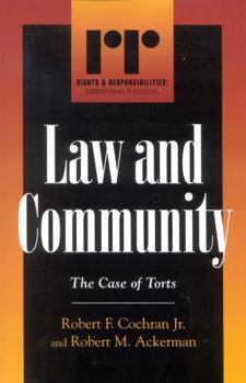 Paperback Law and Community: The Case of Torts Book