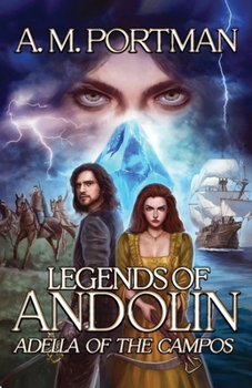 Paperback Legends of Andolin: Adella of the Campos Book